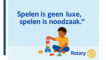 Afbeelding voor Rotary Helpt Project 'Speelgoedbank Heerenveen: gelijke kansen voor ieder kind'